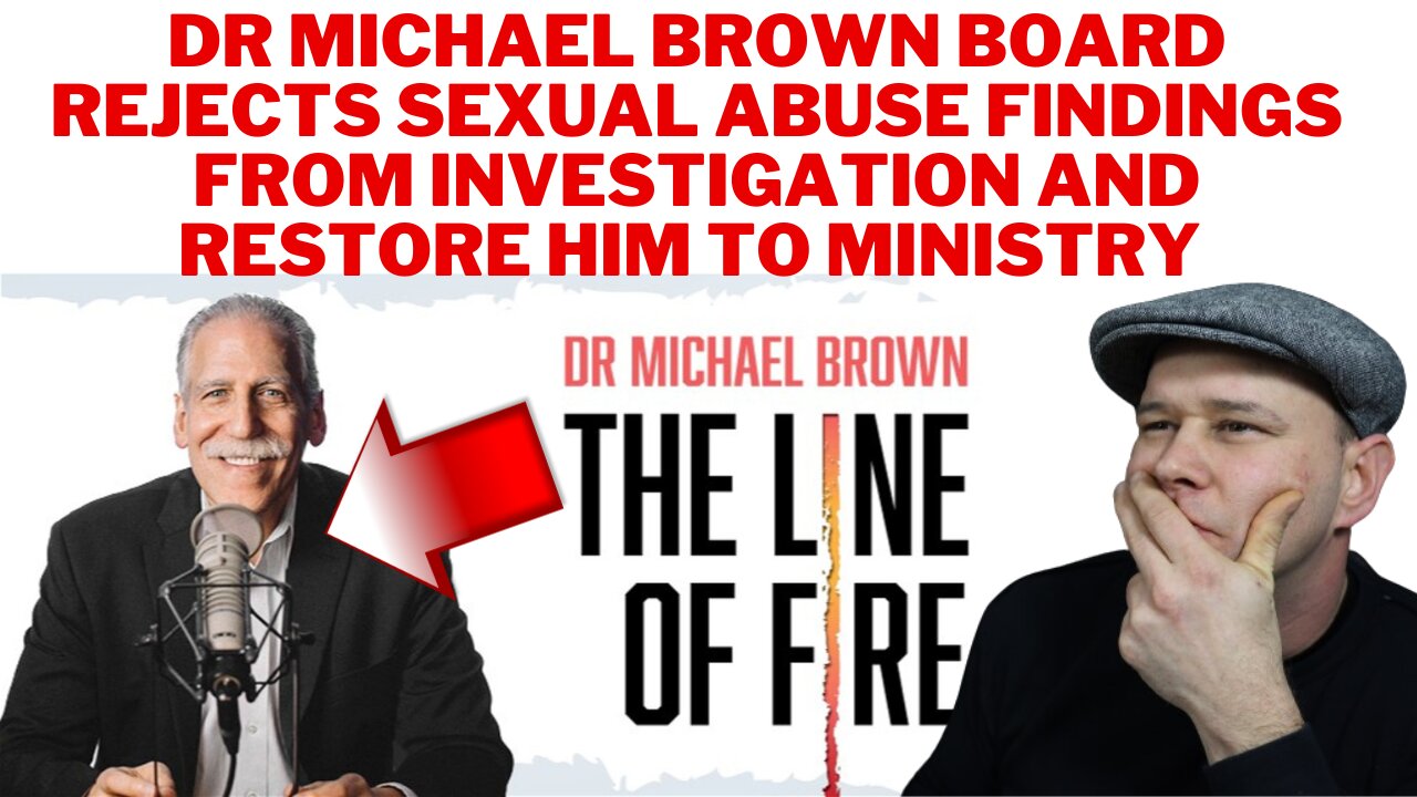 Dr Michael Brown Board Rejects S@xual Ab@se Findings of Investigation Restore Him to Ministry