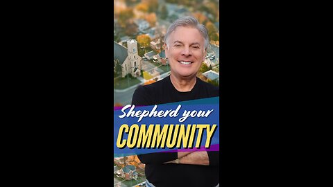Shepherd Your Community