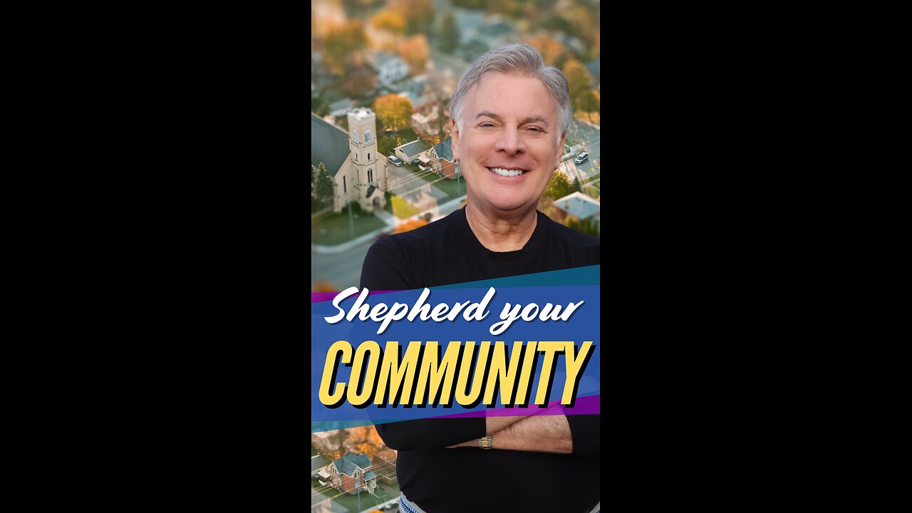 Shepherd Your Community