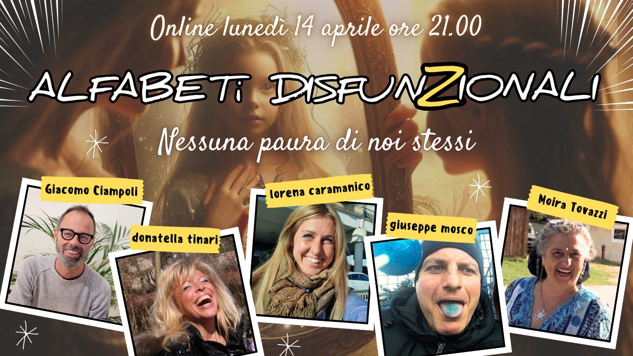 Alfabeti disfunZionali " Nessuna paura di noi stessi"