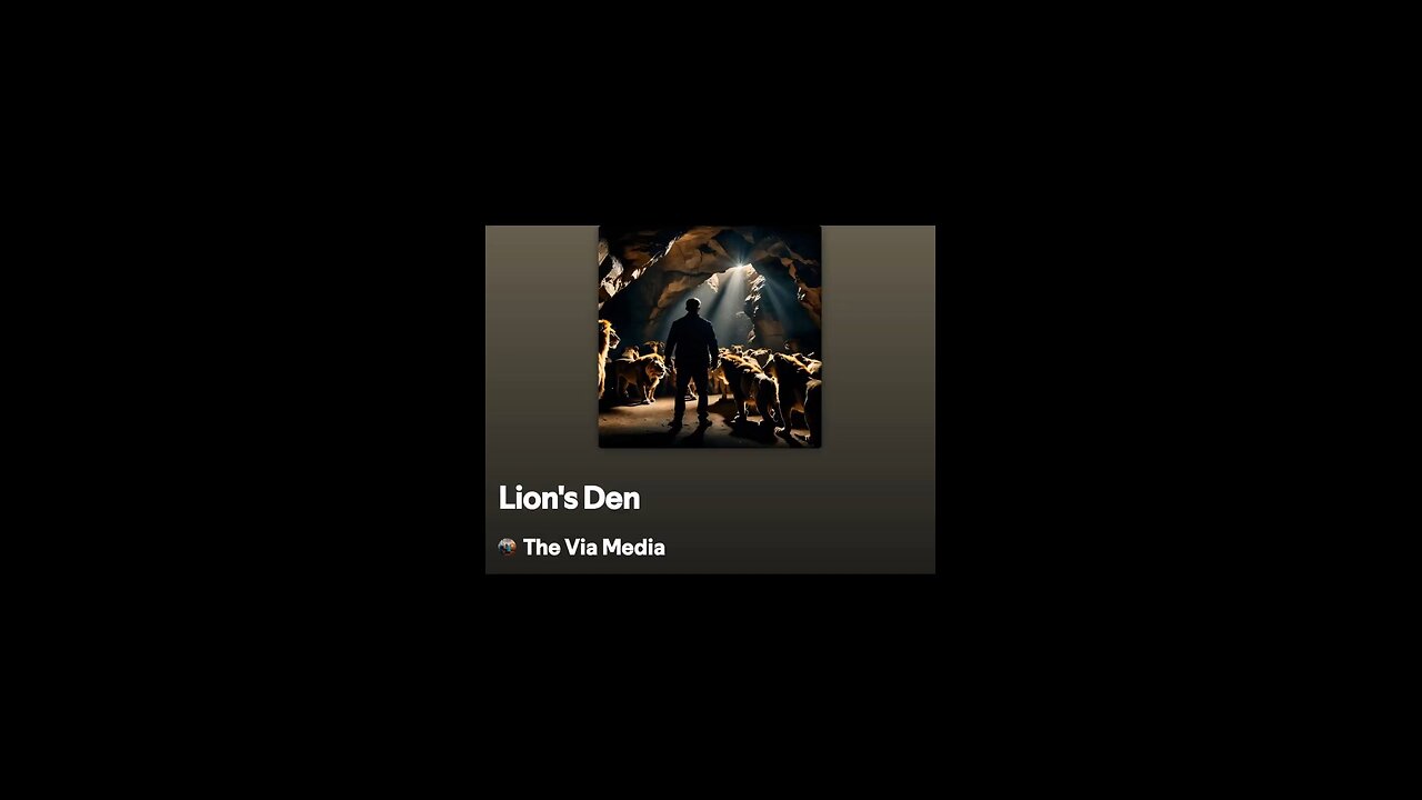 "Lion's Den" by: The Via Media