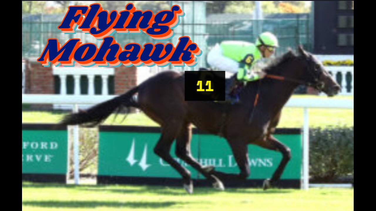 Run For The Roses Flying Mohawk [Derby Day] LIVE 5:59pm Chat With SpaceyCasey82