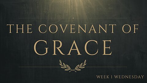 Basic Principles of Sonship Week 1 Wednesday