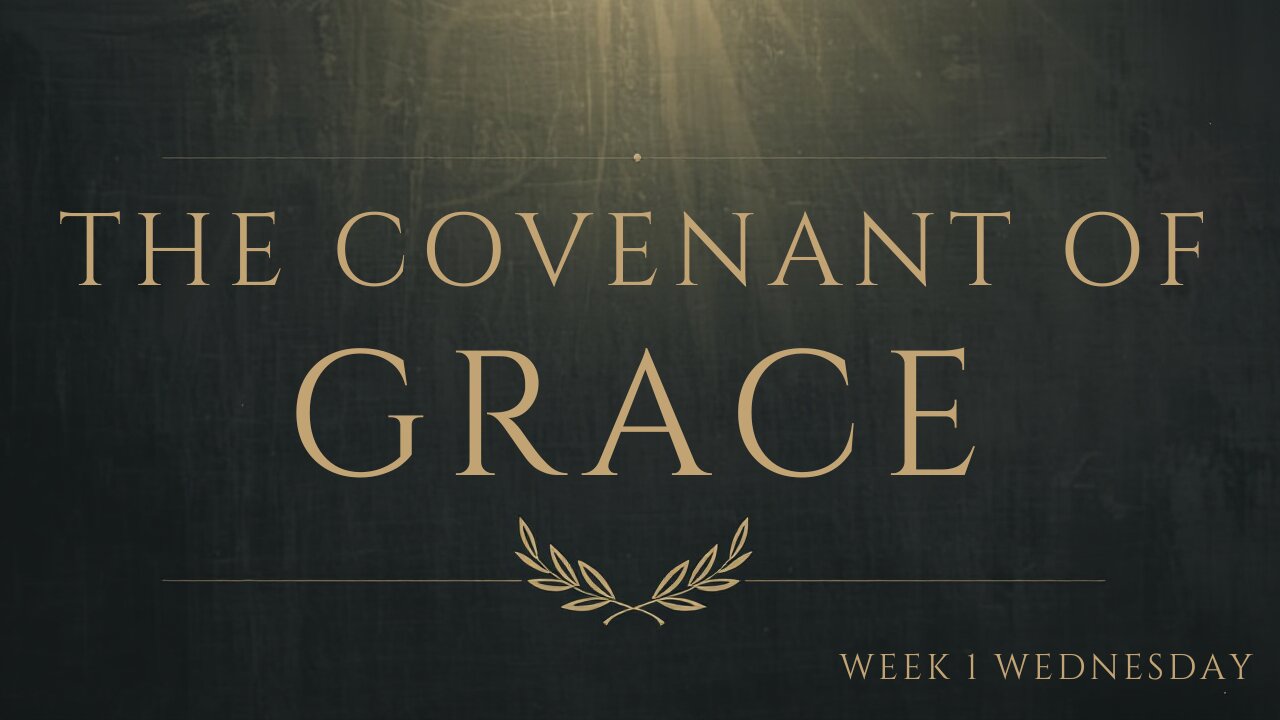 Basic Principles of Sonship Week 1 Wednesday