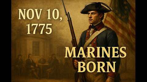 On This Day in History: U.S. Marine Corps Founded – Nov 10, 1775