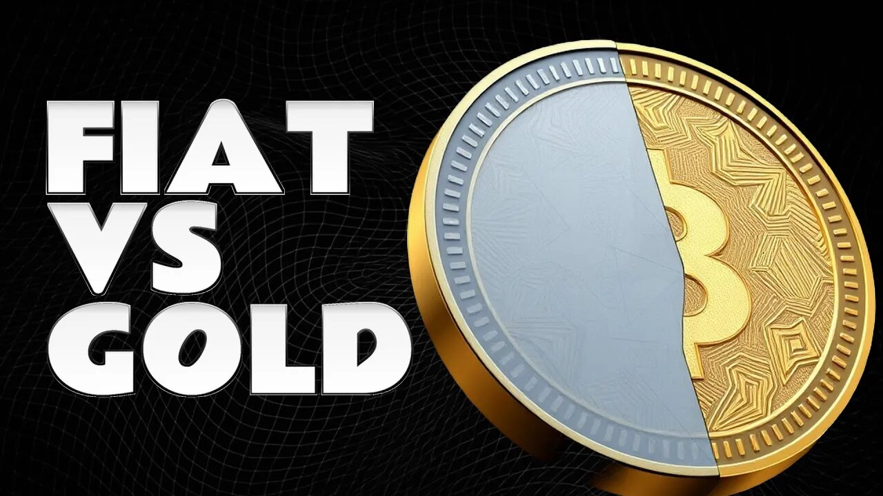 Fiat Currency vs Gold Standard: What's the Difference?