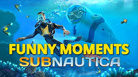 Subnautica Funny Moments That Had Me Screaming Underwater!
