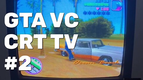 GTA Vice City Gameplay Part 2 - CRT Gaming