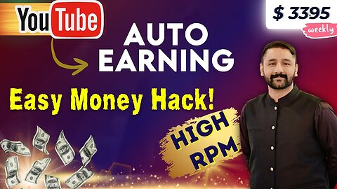 Make Easy Money from YouTube _ New Method with Higher Returns
