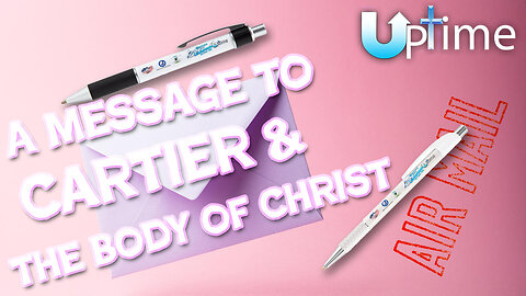 A Message to Cartier & the Body of Christ
