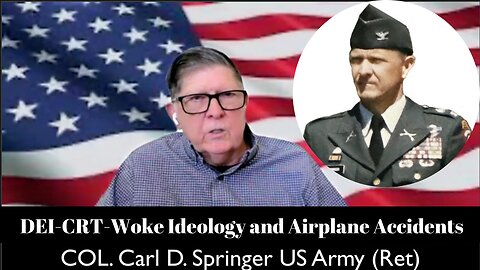 Ret COL Springer DEI-CRT-Woke Ideology and Airplane Accidents