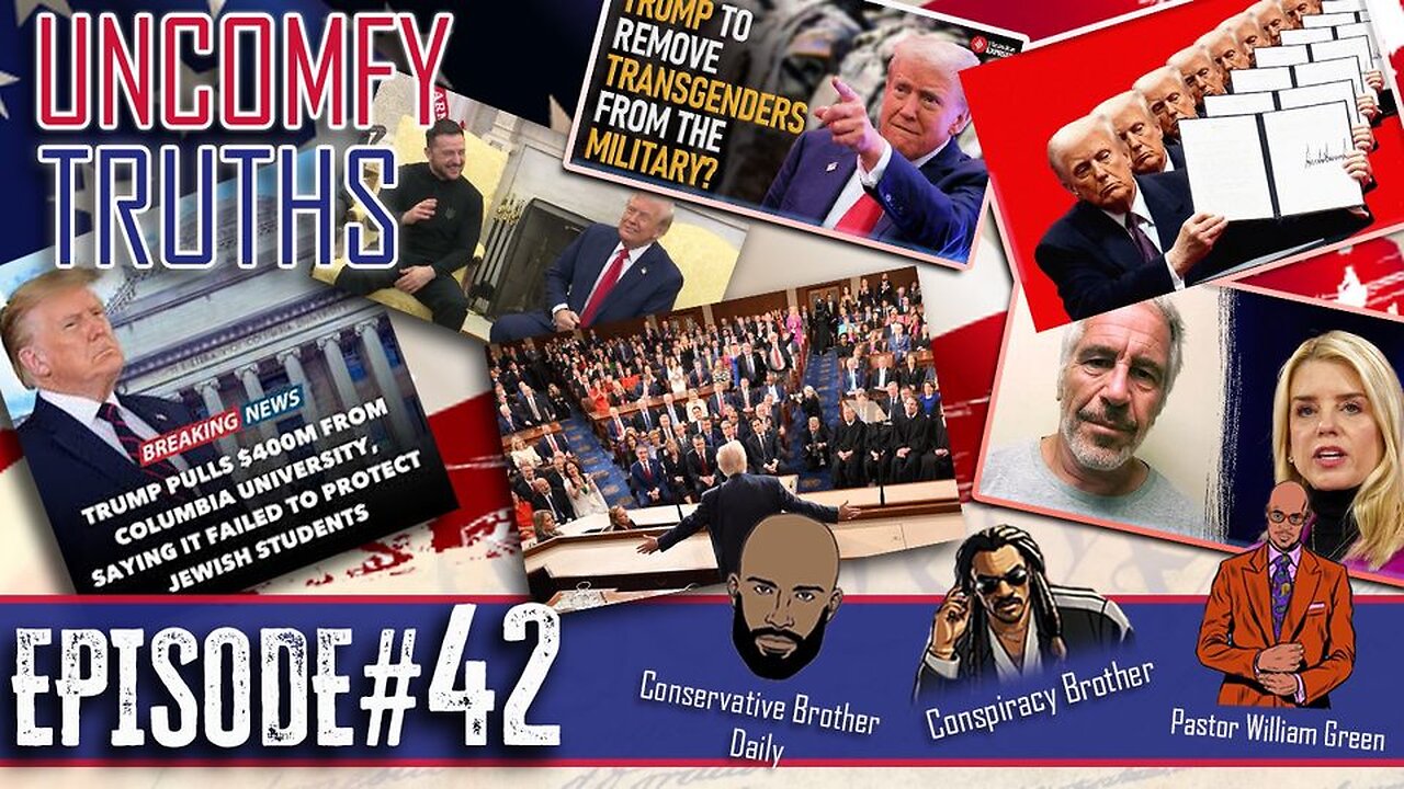 Episode No. 42 - Trump Ukraine Russia Peace Talks, Dept of Education Dismantling, Address to Joint Congress and Pentagon removing Transgender Service Members