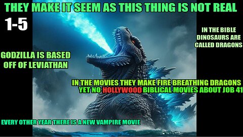 Job 41 Leviathan, Aka Godzilla The Fire Breathing Dragon In The Bible 1-5