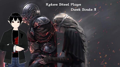 [VTuber] PC Dark Souls 3! ep.1