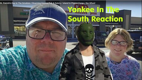 Yankee In The South Reaction - St. Patrick's Day In The Smokey's - Pigeon Forge TN - 2025