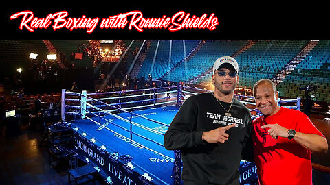 Real Boxing with Ronnie Shields - November 4th 2025