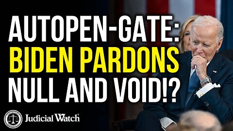 AUTOPEN-GATE: Biden Pardons Null and Void!?