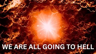 Why God Sends Us To Hell? Will God Punish Skeptics? Will God Punish Most Of Us? Except Fundies?