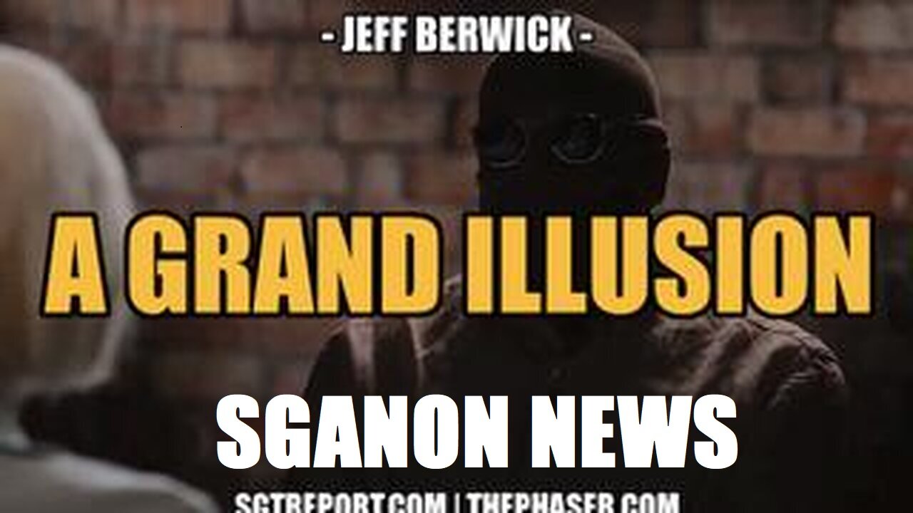 A GRAND ILLUSION: Jeff Berwick