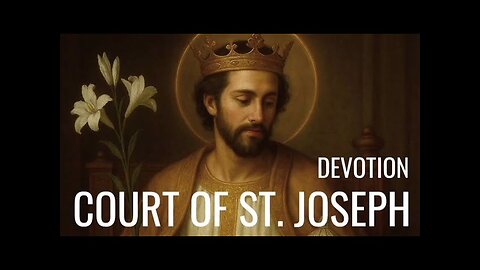 COURT OF ST. JOSEPH ● Devotion