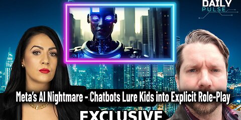 Meta’s AI Nightmare - Chatbots Lure Kids into Explicit Role-Play