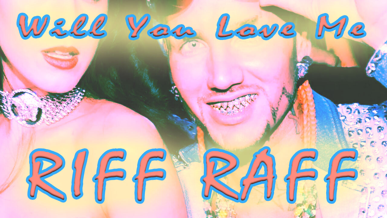 Riff Raff - Will You Love Me - Karaoke