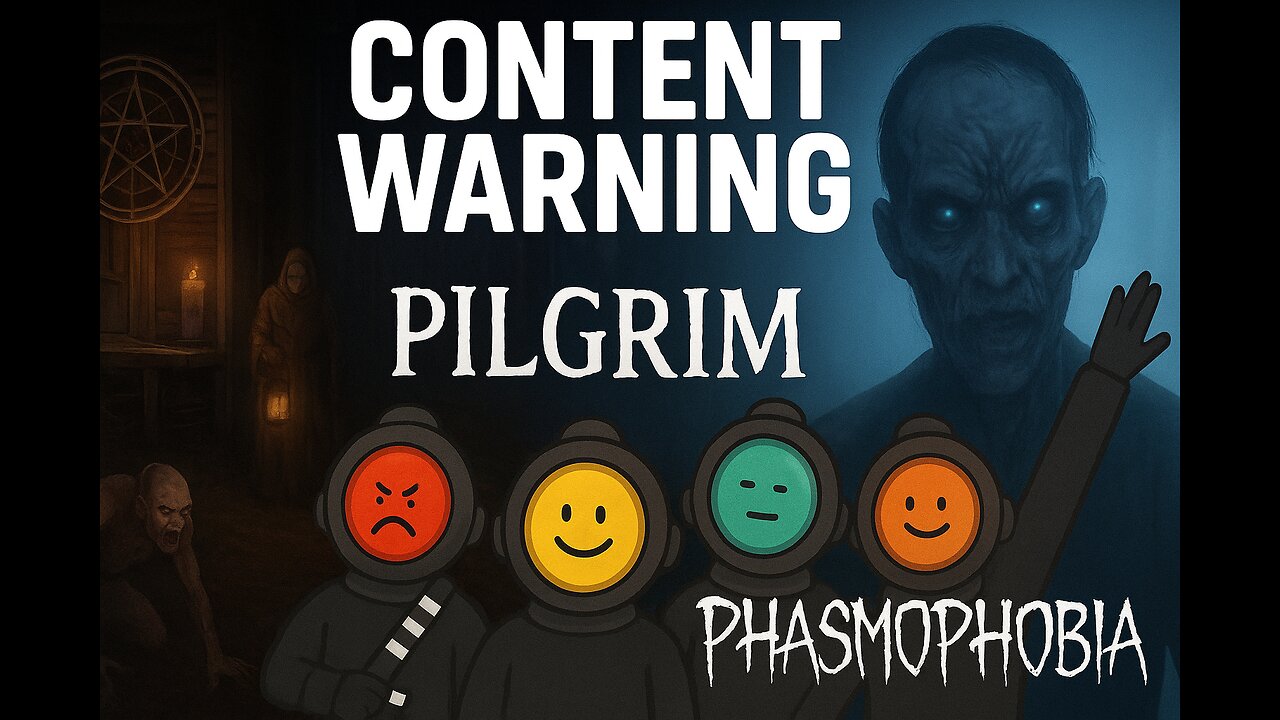 Surviving the Unknown: Pilgrim, Phasmophobia & Content Warning LIVE!