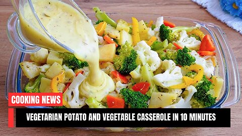 🌱 Vegetarian potato and vegetable casserole in 10 minutes – Simple and delicious! 🥔🥕