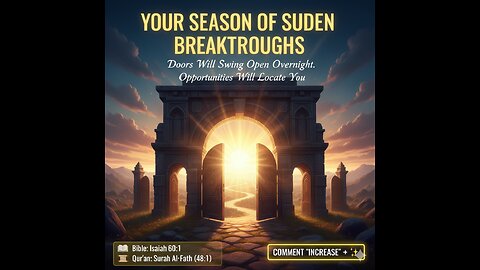 “YOUR SEASON OF SUDDEN BREAKTHROUGHS”