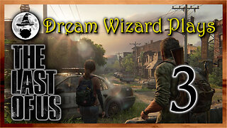 DWP 637 ~ The Last of Us (2013) ~ #3
