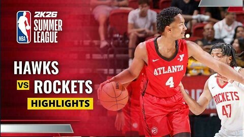 Houston Rockets vs Atlanta Hawks | Full Game Highlights | 2025 NBA Summer League