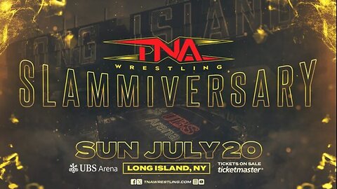 TNA Slamanniversary 20th July 2025