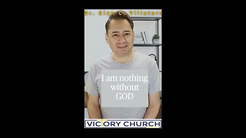 I am nothing without God