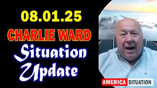 Charlie Ward Situation Update Aug 1: "Charlie Ward Daily News With Paul Brooker & Warren Thornton"