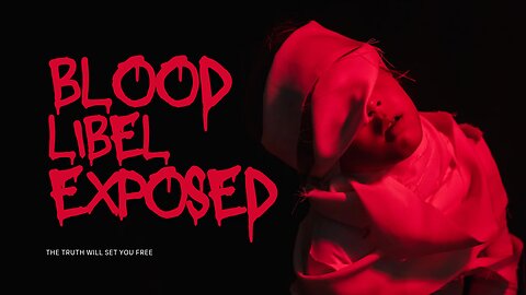 Blood Libel EXPOSED | Jewish Human Sacrifice