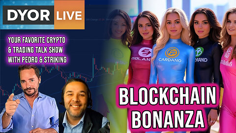 DYOR Live! Day Trading and BTC Update - Why so Many Blockchains