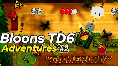 Bloons TD 6 🎯 | #2 Unlocking Monkeys, Upgrades & Learning the Strategy | No Commentary