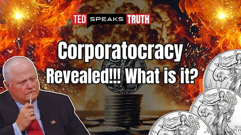 Corporatocracy Revealed!!! What is it | Ted Provenza