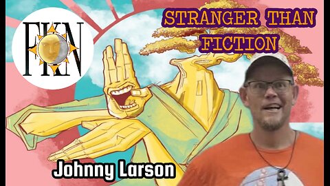Dream Realms & Timeline Jumps, Truth is Stranger Than Fiction, Saving Creativity | Johnny Larson