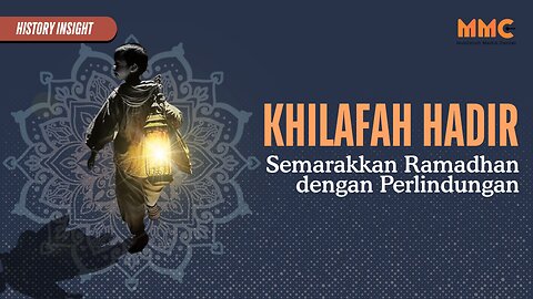 Khilafah Hadir Semarakkan Ramadhan dengan Perlindungan | History insight