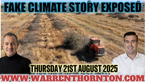 FAKE CLIMATE STORY EXPOSED WITH WARREN THORNTON & PAUL BROOKER