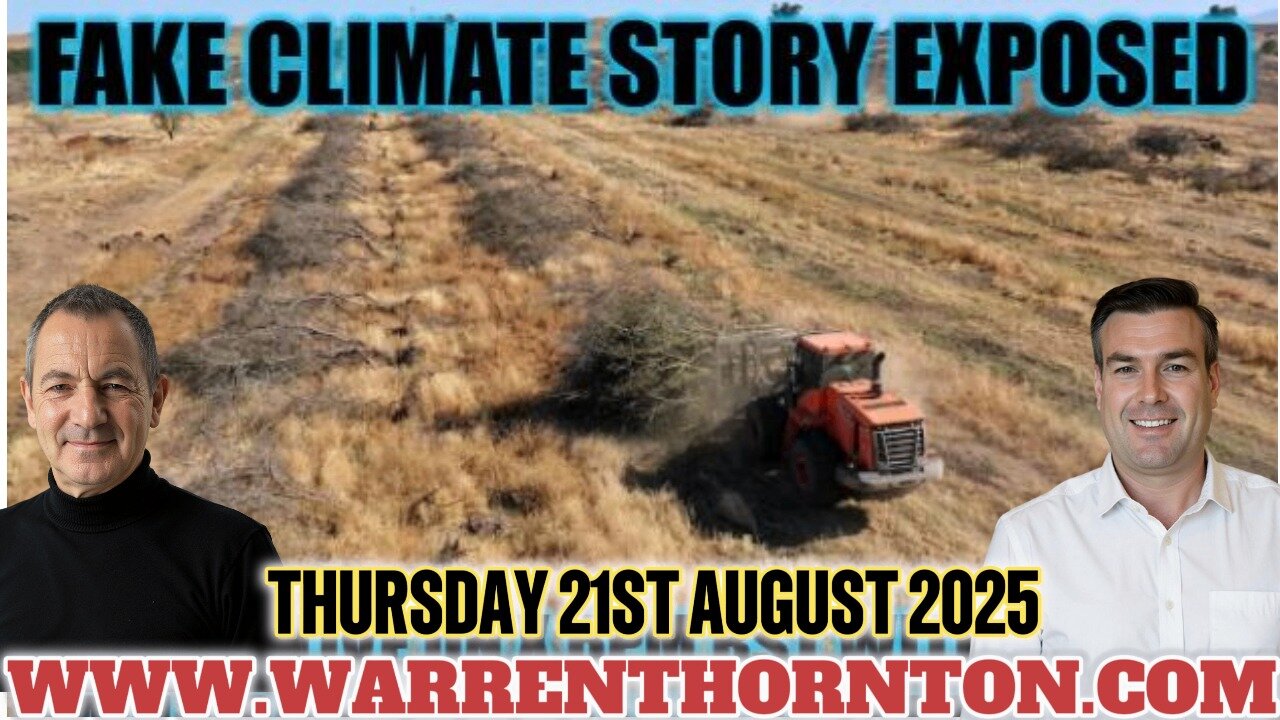 FAKE CLIMATE STORY EXPOSED WITH WARREN THORNTON & PAUL BROOKER
