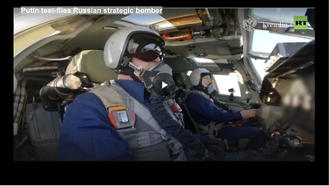 "Russian Strategic Bomber Test-Flown by Putin"