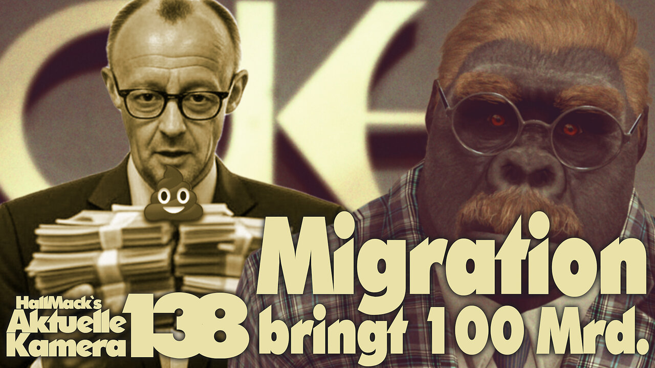 Aktuelle Kamera 138 - Migration bringt 100 Mrd. pro Jahr