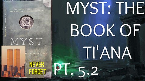 MYST: THE BOOK OF TI'ANA - PART 5.2