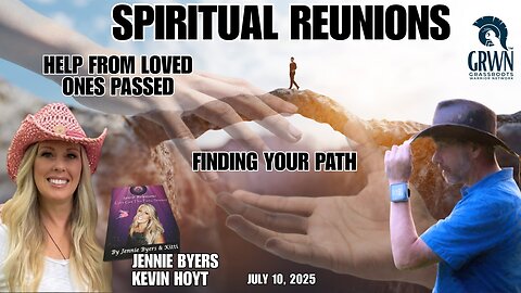 Spirit Reunions: Finding your path & connection to source with Jennie Byers