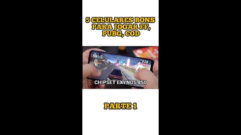 5 CELULARES BONS PARA JOGAR FF, PUBG, COD - PARTE 1