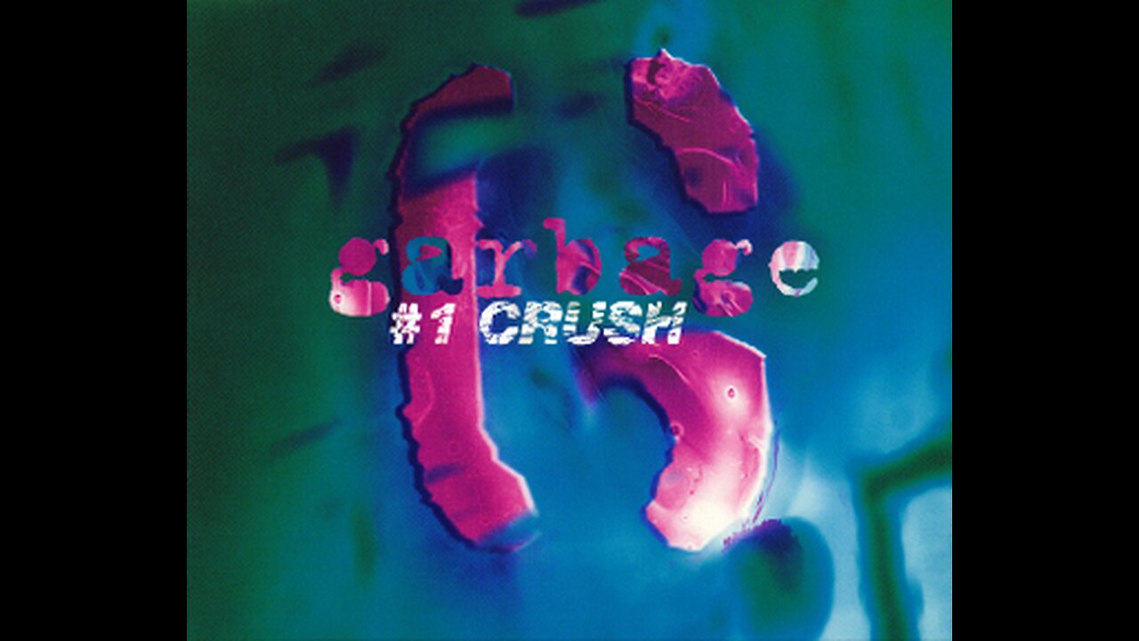 #1 Crush -Garbage -SC300105P -1997 Karaoke