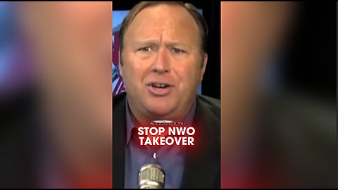 Alex Jones: Patriots Will Stop The New World Order Takeover