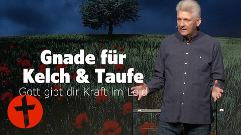 Gnade für den Leidenskelch | Gert Hoinle
